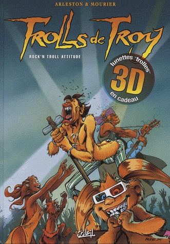 Trolls de Troy édition 3D