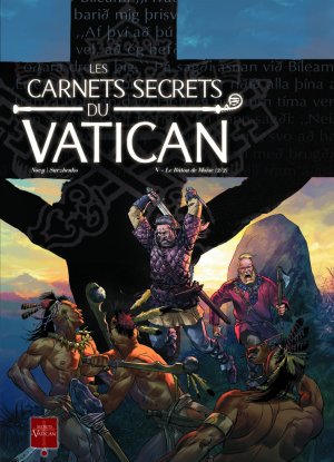 Les carnets secrets du Vatican 5 - Le bâton de Moïse (2/2)
