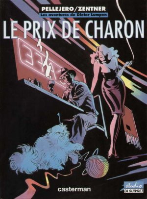 Les aventures de Dieter Lumpen 4 - Le prix de charon