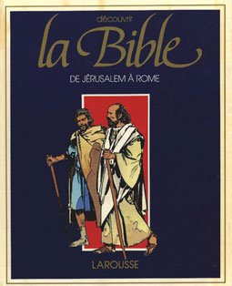 Découvrir la Bible 8 - De Jérusalem à Rome