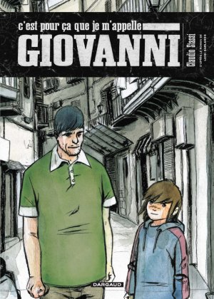 C'est pour ça que je m'appelle Giovani 1 - C'est pour ça que je m'appelle Giovanni