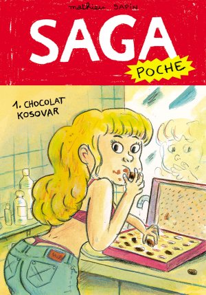Saga poche 1 - Chocolat Kosovar