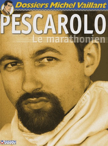 Dossier Michel Vaillant 9 - Pescarolo, le marathonien