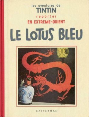 Tintin (Les aventures de) 5 - Le Lotus Bleu