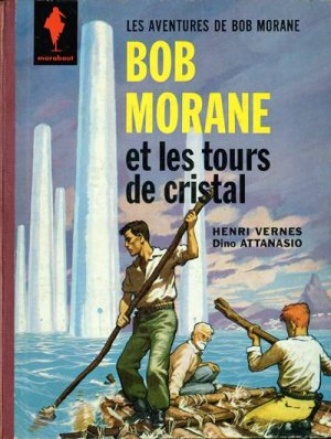 Bob Morane 3 - Bob Morane et les tours de cristal 