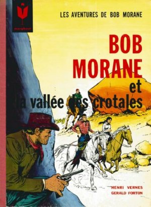 couverture, jaquette Bob Morane 7  - Bob Morane et la vallée des crotales (marabout) BD