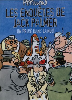 Jack Palmer 10 - Un privé dans la nuit