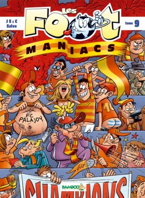 Les footmaniacs 9 - Tome 9