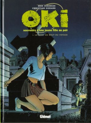 couverture, jaquette Oki, souvenirs d'une jeune fille au pair 1  - La mort au bout du voyage (glénat bd) BD