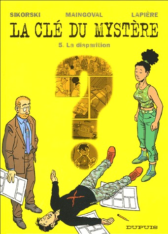 La clé du mystère 5 - La disparition