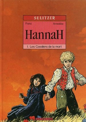 Hannah 1 - Les cavaliers de la Mort