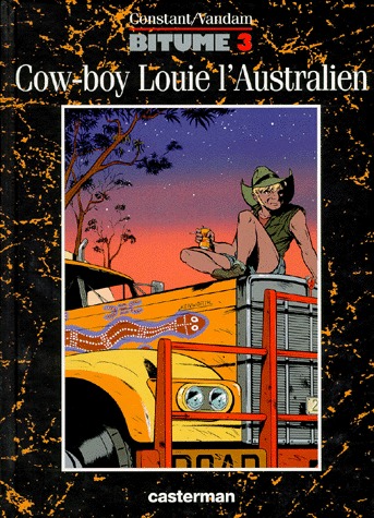 Bitume 3 - Cow-boy Louie l'Australien