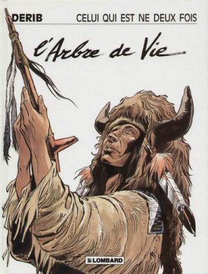 Celui qui est né deux fois 3 - L'arbre de vie