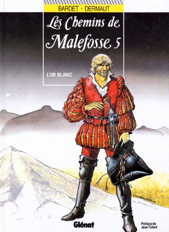 Les chemins de Malefosse 5 - L'or blanc