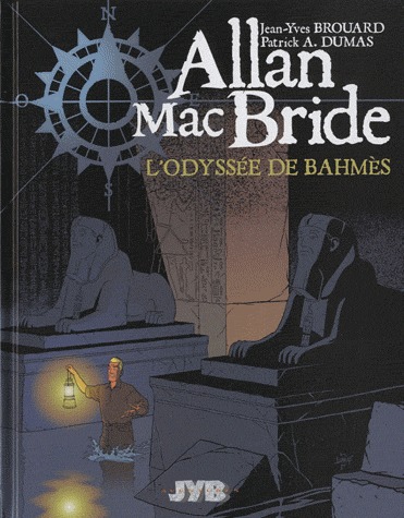 Allan Mac Bride 1 - L'odyssée de Bahmès