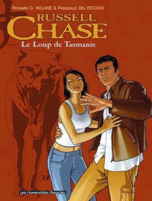 Russell Chase 1 - Le loup de Tasmanie