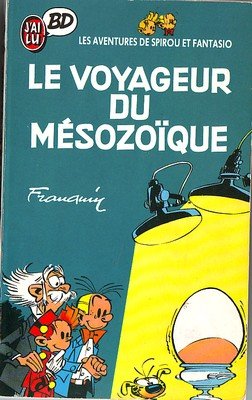 couverture, jaquette Les aventures de Spirou et Fantasio 13  - Le voyageur du mésozoïqueRéédition (J'ai Lu BD) BD