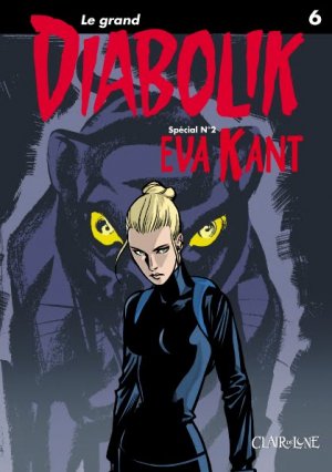 Le grand Diabolik 6 - Eva Kant - spécial n°2