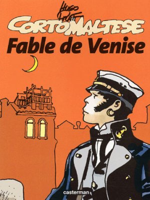 Corto Maltese 6 - Fable de Venise
