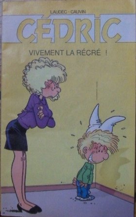 Cédric 3 - Vivement la récré !