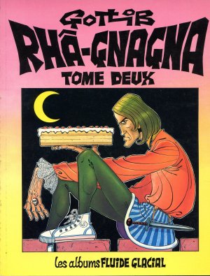 Rhâ-gnagna 2 - Tome deux