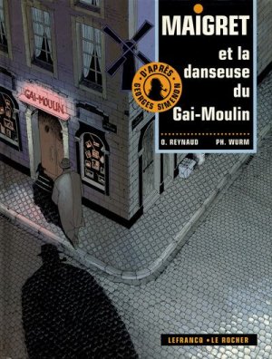 Maigret 4 - Maigret et la danseuse du Gai-Moulin