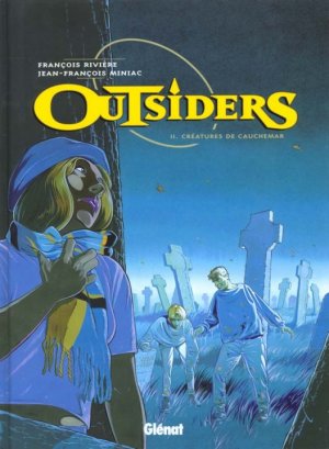 Outsiders 2 - Créatures de cauchemar