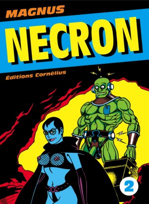 Nécron 2 - Les monstres mécaniques