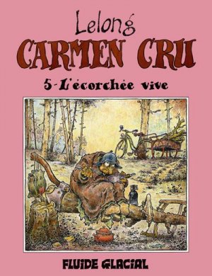 Carmen Cru 5 - L'écorchée vive