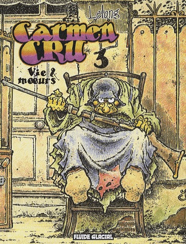 Carmen Cru 3 - Vie & moeurs