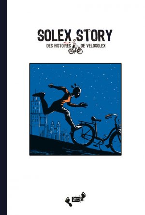 couverture, jaquette Des histoires de... 1  - Solex story - Des histoires de vélosolex (Fugues en Bulles) BD