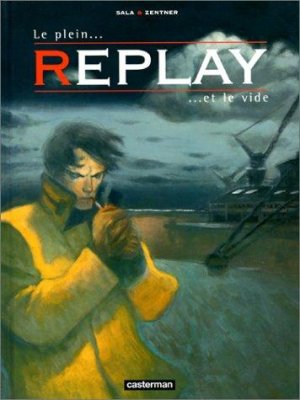Replay 2 - Le plein et le vide