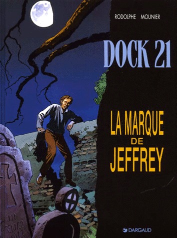 couverture, jaquette Dock 21 5  - La marque de Jeffrey (dargaud) BD
