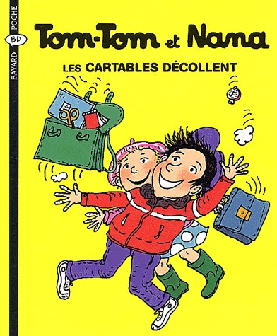 Tom-Tom et Nana 4 - Les cartables décollent