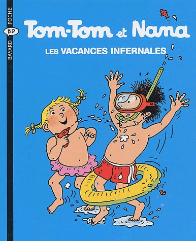 Tom-Tom et Nana 5 - Les vacances infernales