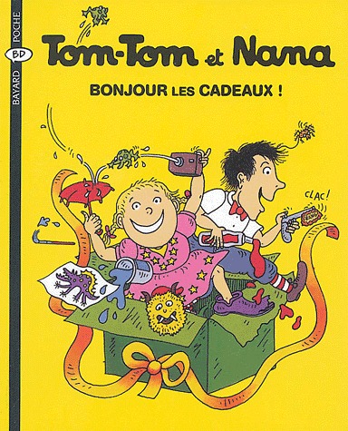 Tom-Tom et Nana 13 - Bonjour les cadeaux !
