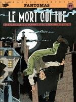 Fantomas 3 - Le mort qui tue