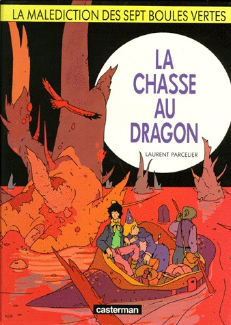 La malédiction des sept boules vertes 4 - La chasse au dragon