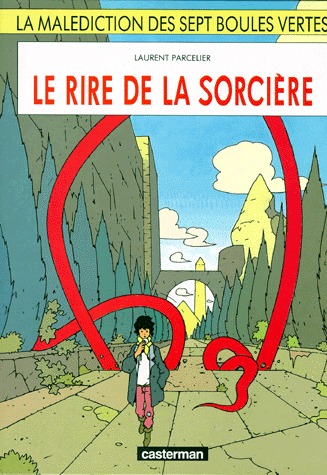 La malédiction des sept boules vertes 5 - Le rire de la sorcière