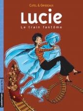 Lucie 1 - Le train fantôme