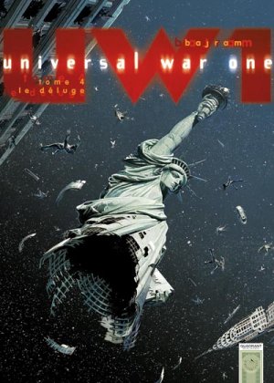 Universal war one 4 - Le déluge
