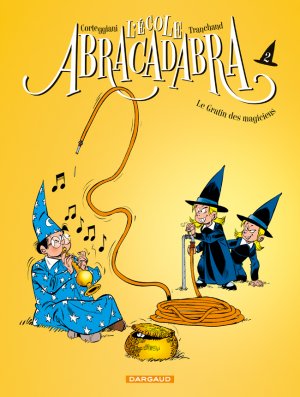 L'école Abracadabra 2 - Le gratin des magiciens