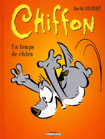 Chiffon 3 - Un temps de chien
