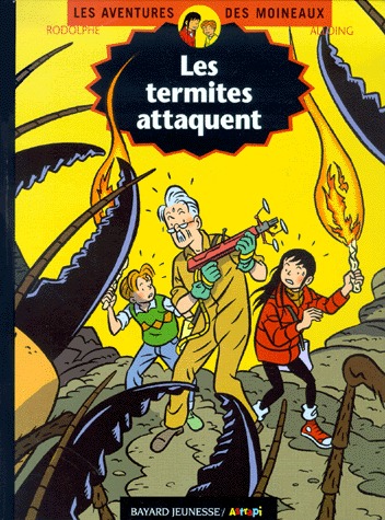 Les aventures de Moineaux 5 - Les termites attaquent