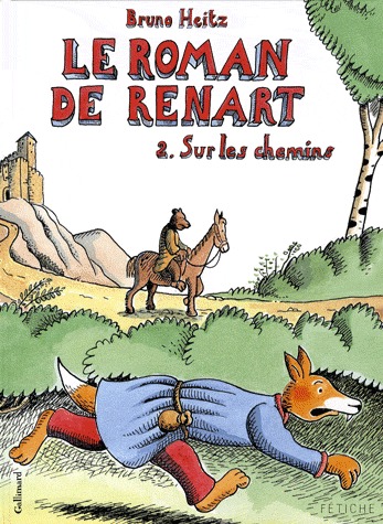Le roman de Renart (Heitz) 2 - Sur les chemins