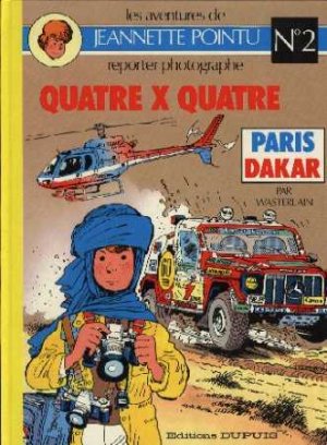 couverture, jaquette Les aventures de Jeannette Pointu, reporter photographe 2  - Quatre X Quatre - Paris-Dakar (dupuis) BD