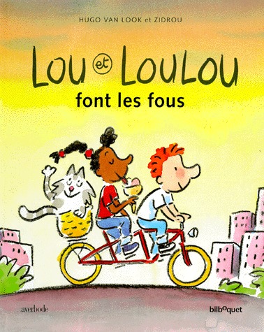 Lou et Loulou font les fous édition Simple
