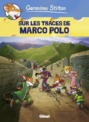 couverture, jaquette Géronimo Stilton 3  - Sur les traces de Marco Polo (glénat bd) BD