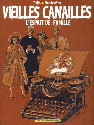 couverture, jaquette Vieilles canailles 1  - L'esprit de famille (albin michel bd) BD