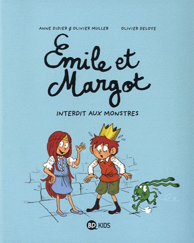 Emile et Margot 1 - Interdit aux monstres
